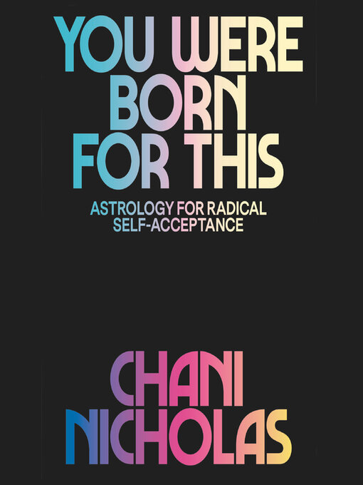 Title details for You Were Born for This by Chani Nicholas - Available